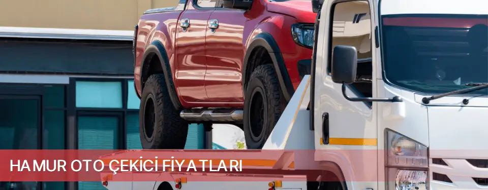 Hamur İlçemi Oto Çekici Fiyatları